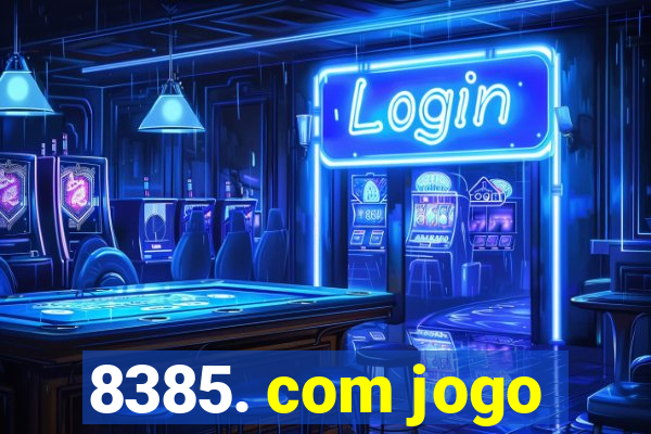 8385. com jogo